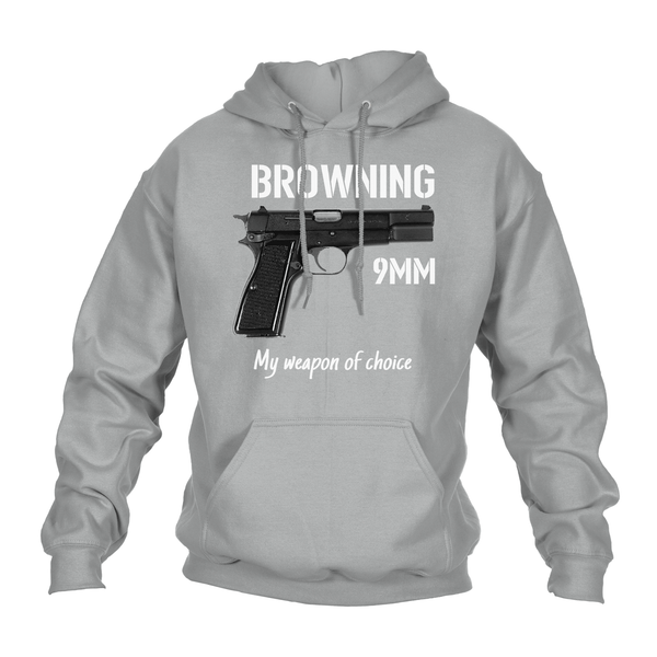 Browning 9mm, My Weapon Of Choice Hoodie