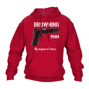 Browning 9mm, My Weapon Of Choice Hoodie