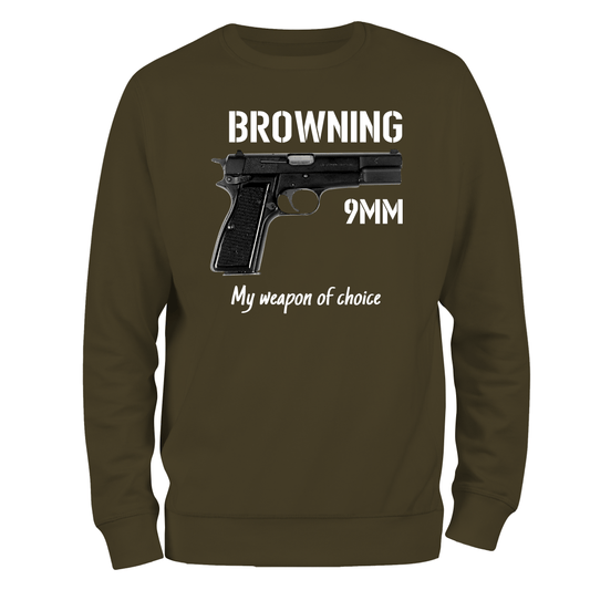 Browning 9mm, My Weapon Of Choice Sweatshirt