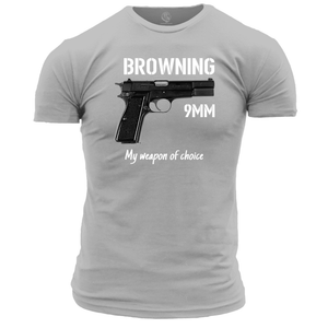 Browning 9mm, My Weapon Of Choice T Shirt