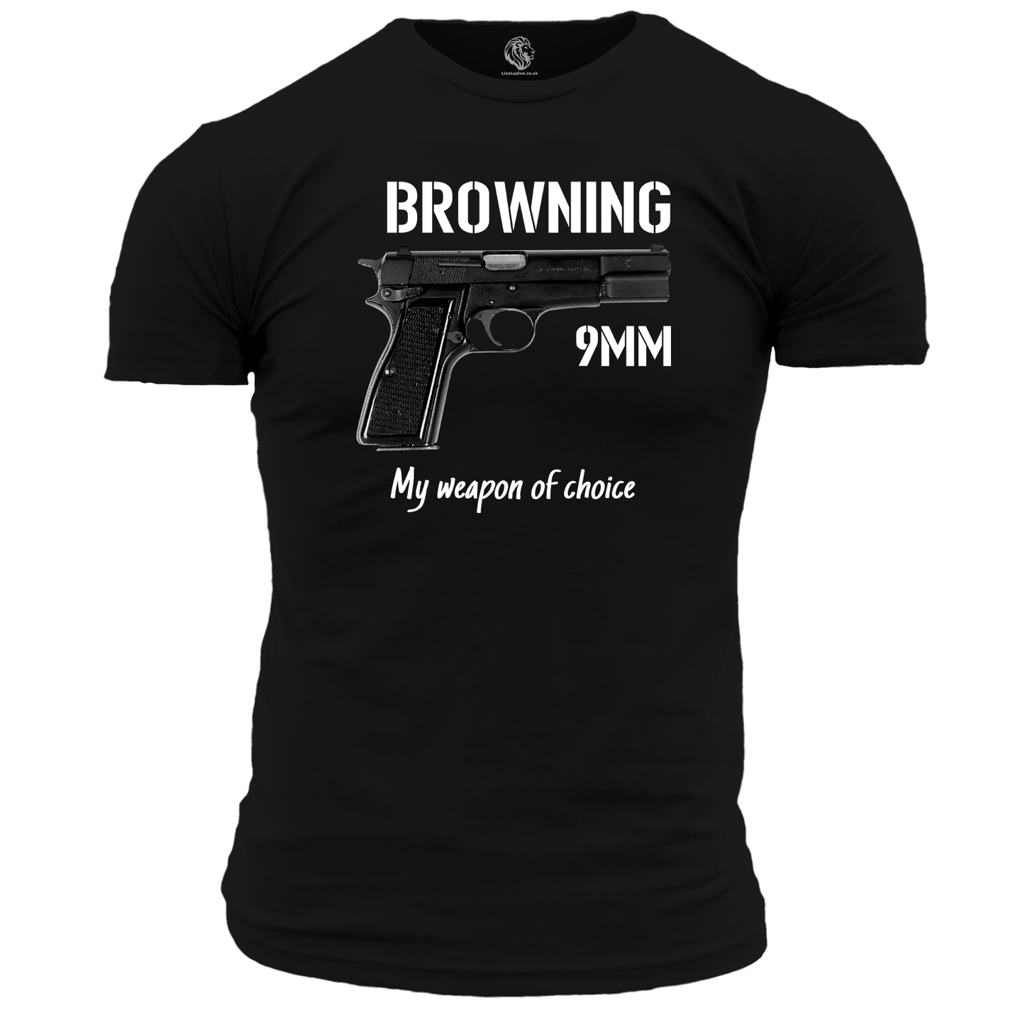 Browning 9mm, My Weapon Of Choice T Shirt