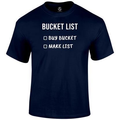 Bucket List T Shirt