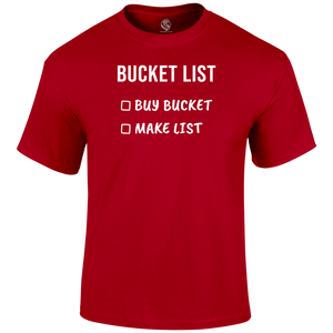 Bucket List T Shirt