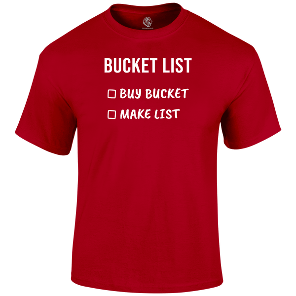 Bucket List T Shirt