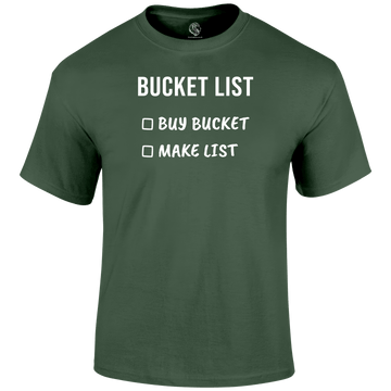 Bucket List T Shirt