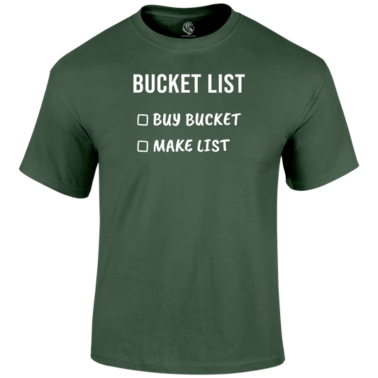 Bucket List T Shirt