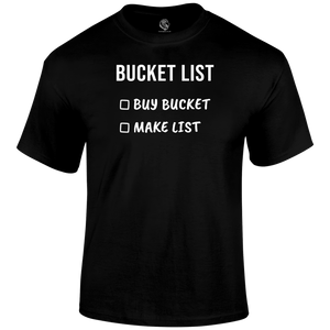 Bucket List T Shirt