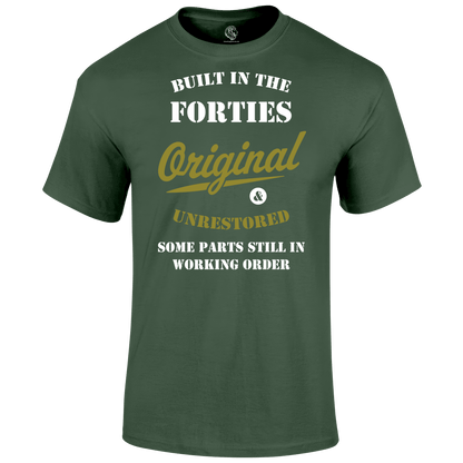 Built In The 40 s Unisex T Shirt