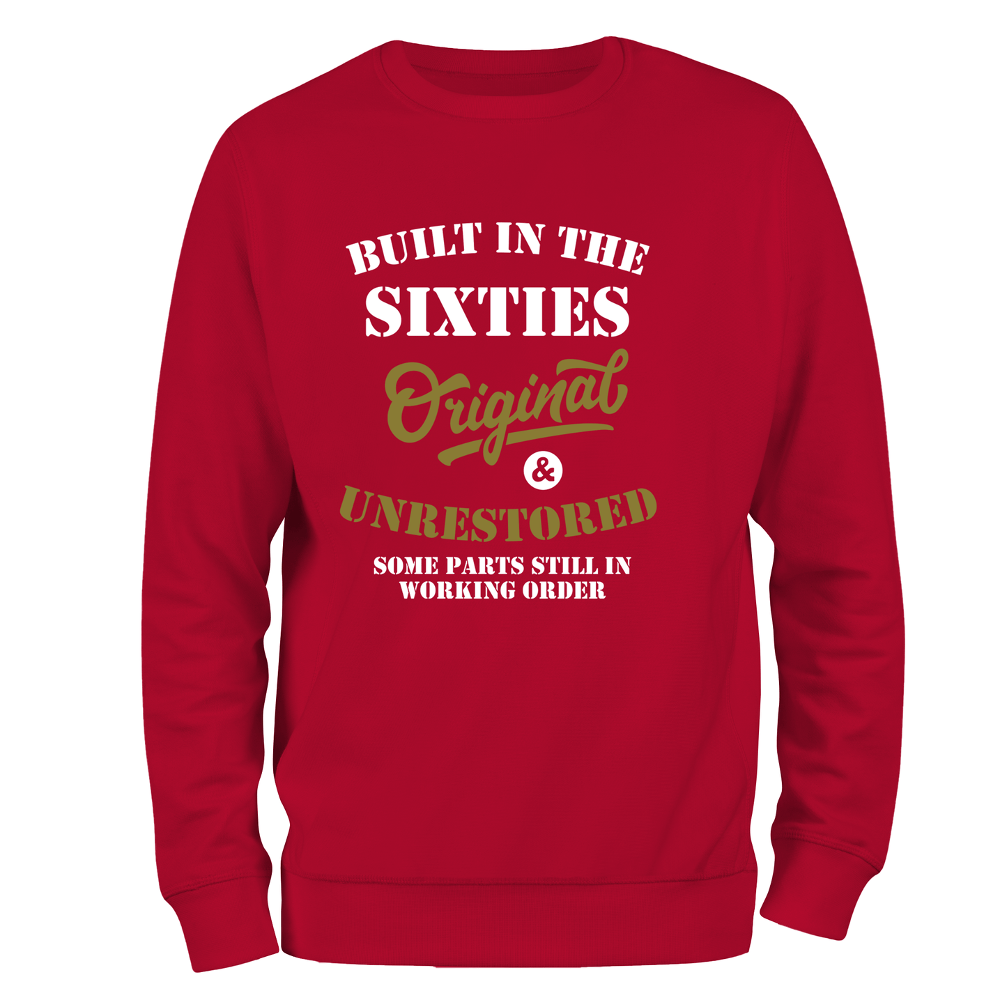 Built In The 60's Sweatshirt