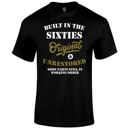 Built In The 60's T Shirt
