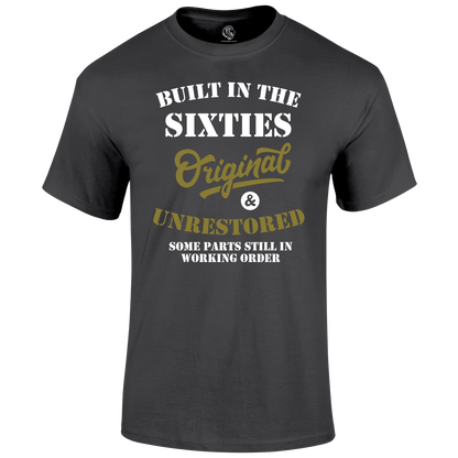 Built In The 60's T Shirt
