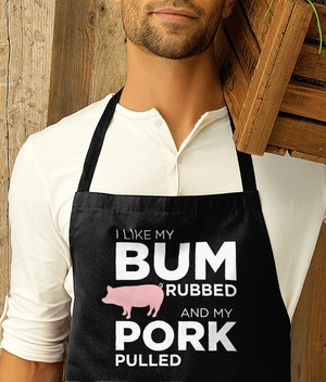 Funny Apron Bum Rubbed Premier Cotton