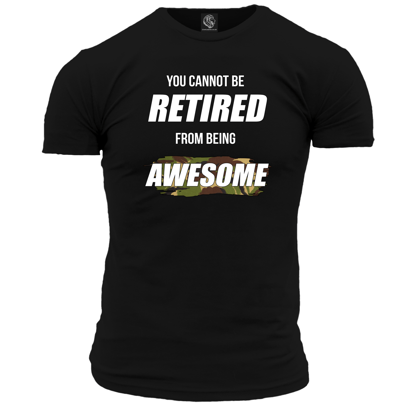 Cannot Be Retired From Awesome T Shirt