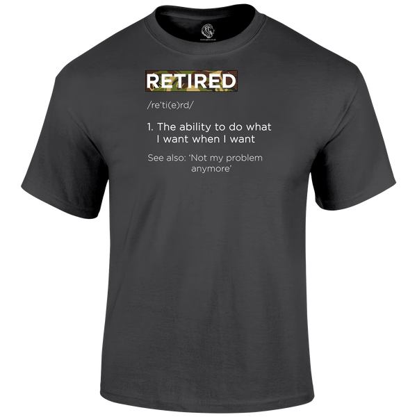 Retired Definition T Shirt by Lion Legion 