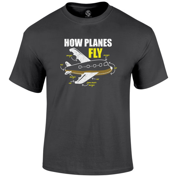 How Planes Fly Funny T Shirt by Lion Legion 