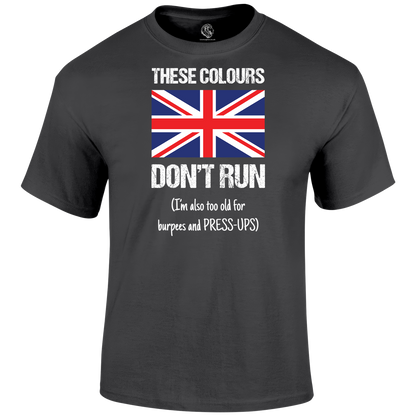 These Colours Don't Run
