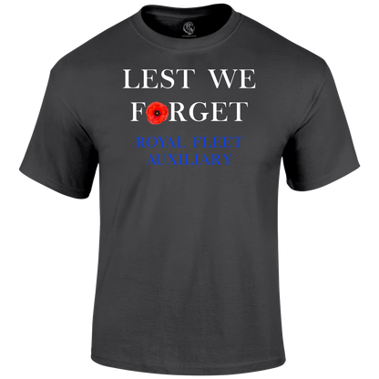 Royal Fleet Auxiliary Lest We Forget T Shirt