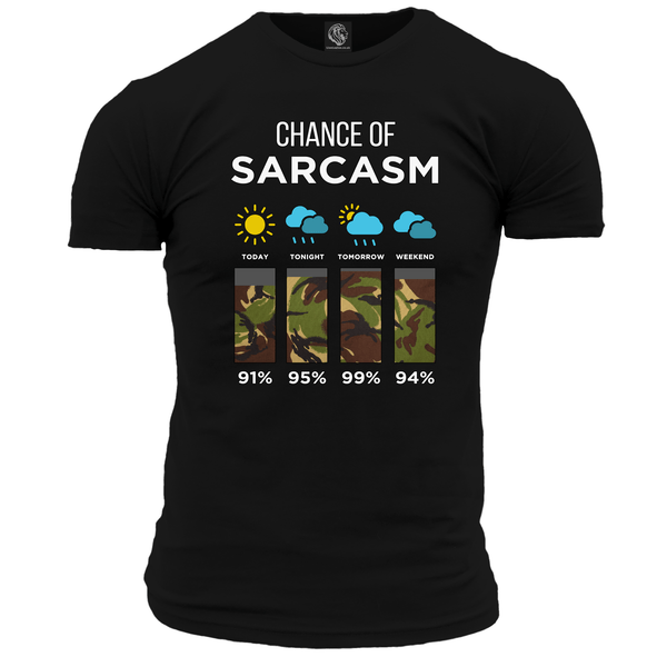Chance Of Sarcasm T Shirt