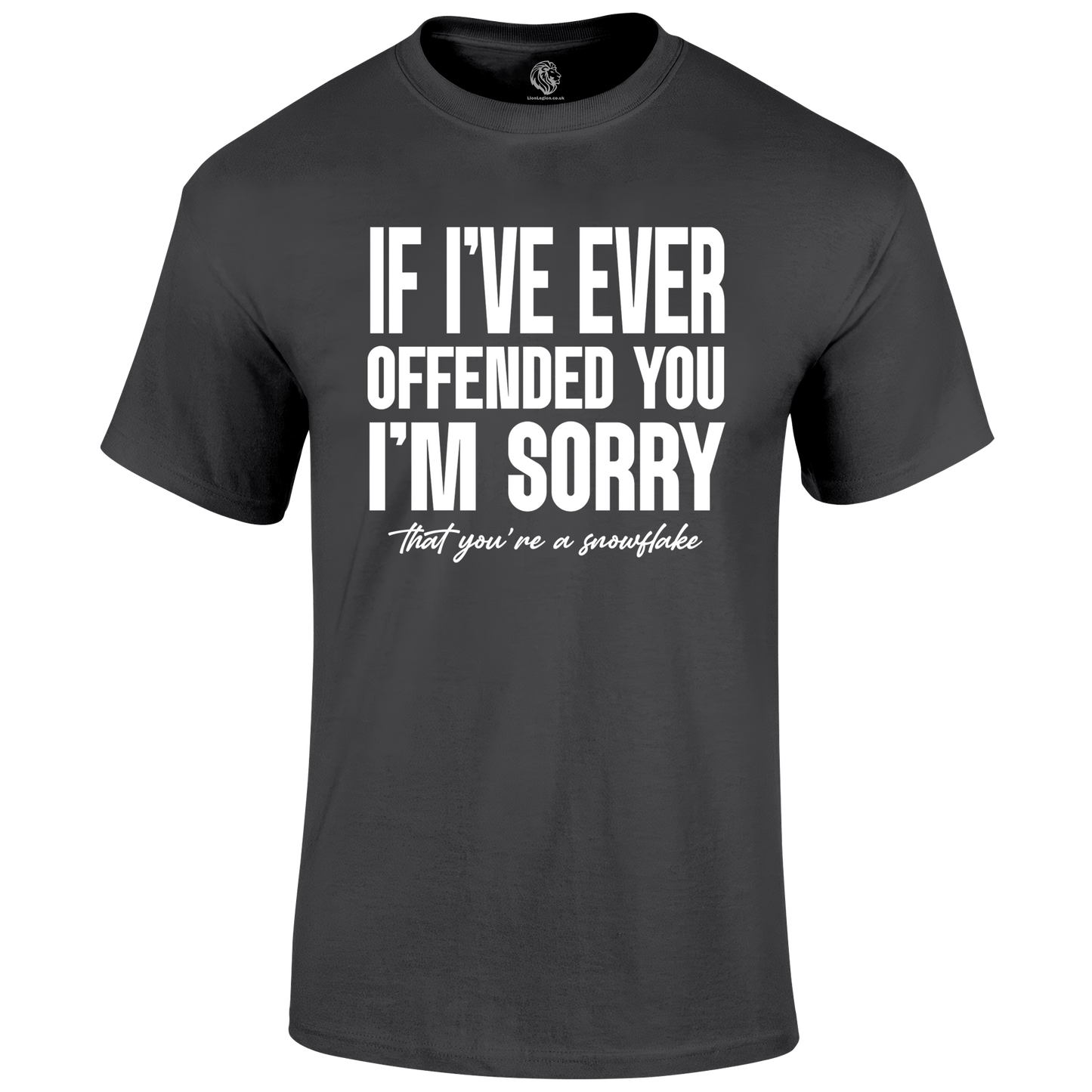 I'm Sorry T Shirt by Lion Legion 