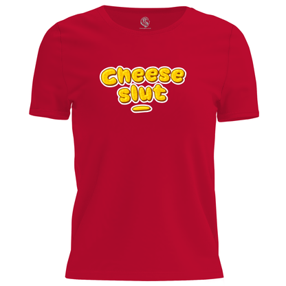 Cheese Slut T Shirt