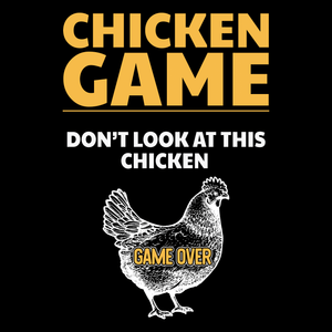 Chicken Game T Shirt