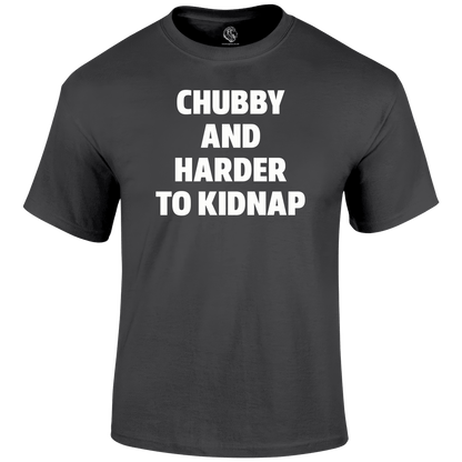 Chubby Kidnap T Shirt
