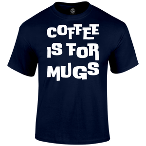 Coffee Mugs T Shirt