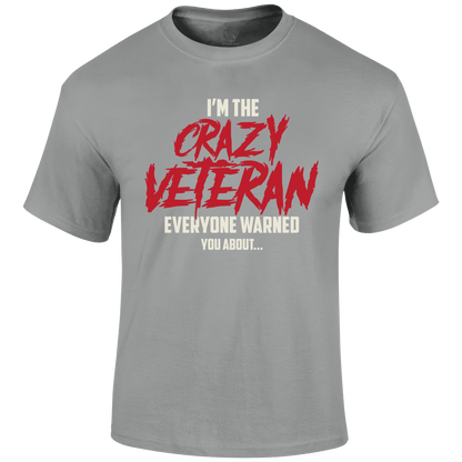 Crazy Veteran T Shirt