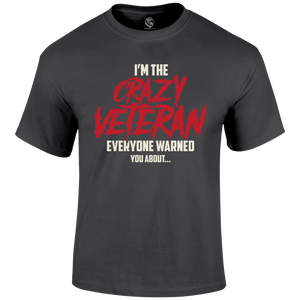 Crazy Veteran T Shirt