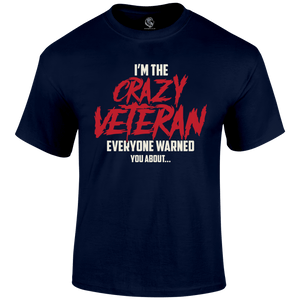 Crazy Veteran T Shirt