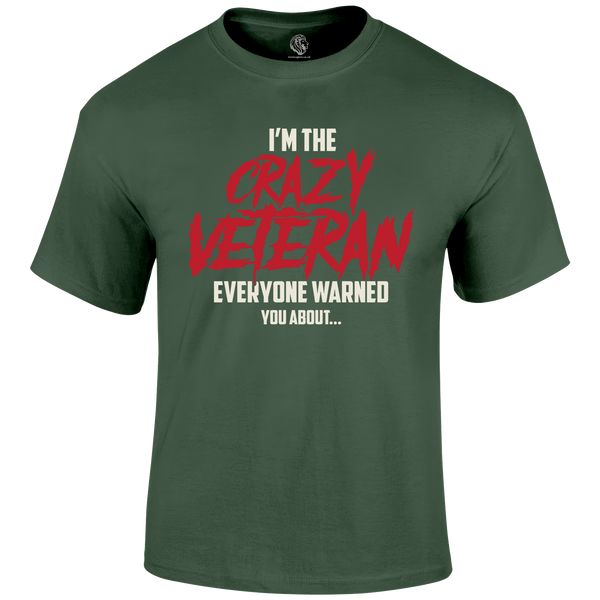 Crazy Veteran T Shirt