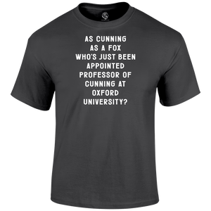 Cunning Fox Funny T Shirt