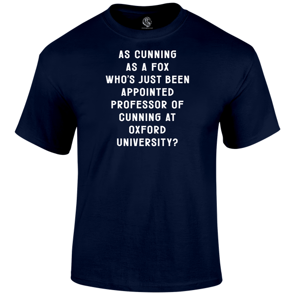 Cunning Fox Funny T Shirt