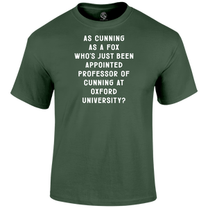 Cunning Fox Funny T Shirt