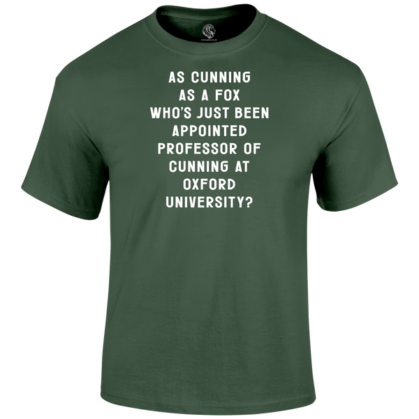 Cunning Fox Funny T Shirt