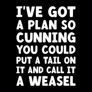 Cunning Plan Funny T Shirt