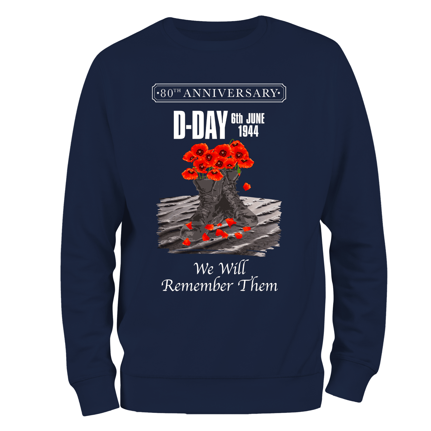 D Day Sweatshirt Poppy Boots 80