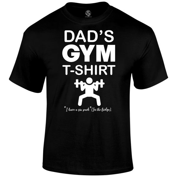 Dad's Gym T Shirt