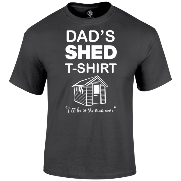 Dad's Shed T Shirt