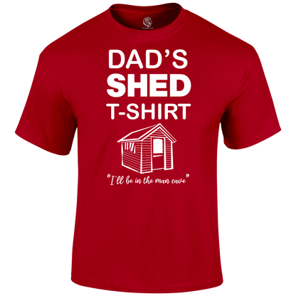 Dad's Shed T Shirt
