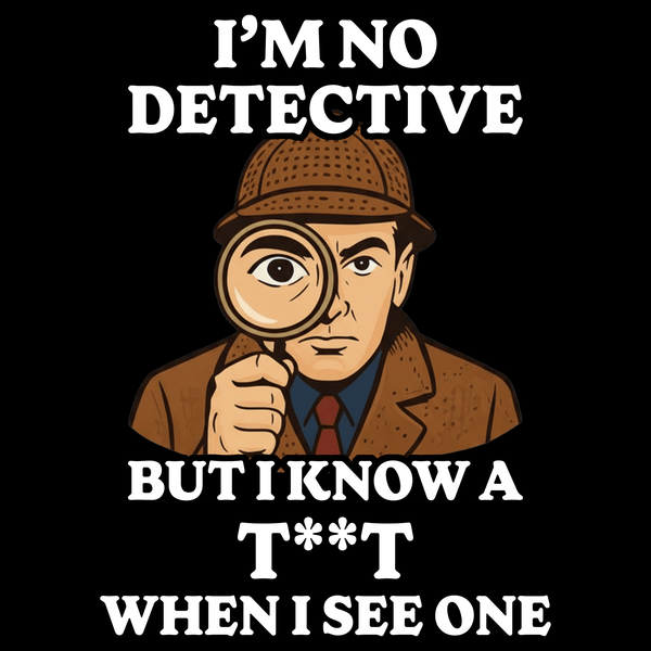 Detective Funny T Shirt by Lion Legion 