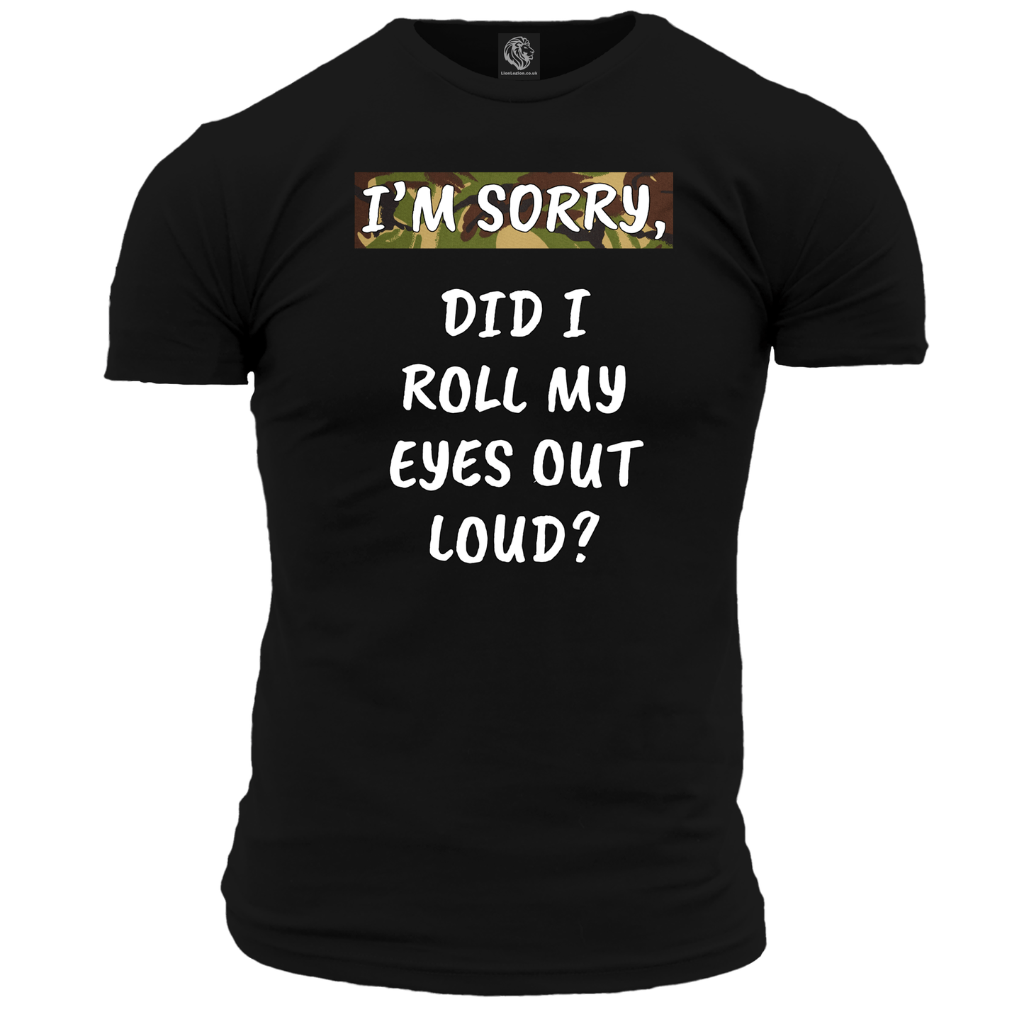Did I Roll My Eyes Out Loud? T Shirt
