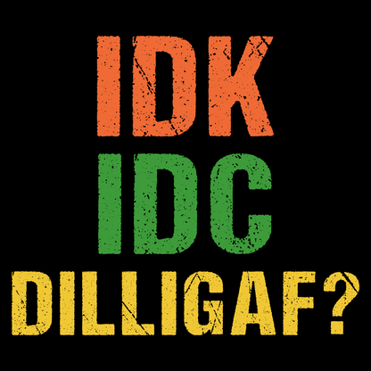 Dilligaf T Shirt