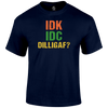 Dilligaf T Shirt
