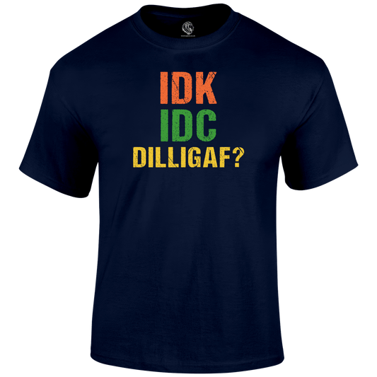 Dilligaf T Shirt