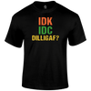 Dilligaf T Shirt