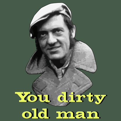 Dirty Old Man T Shirt