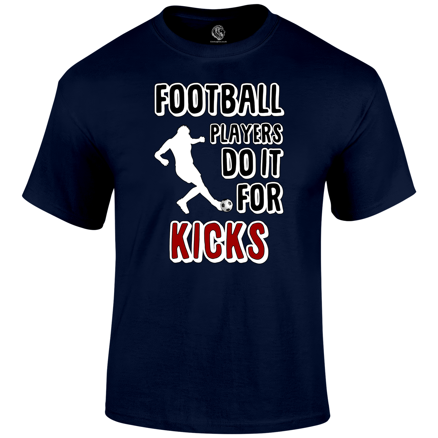Do It For The Kicks T Shirt