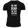 Do Not Read The Next Sentence Unisex T Shirt