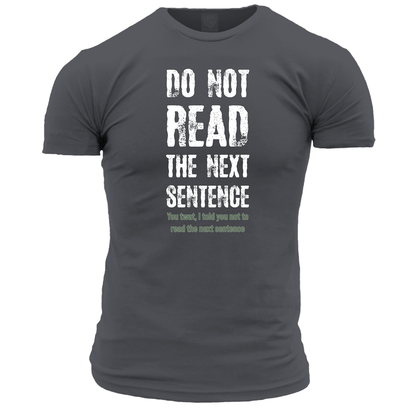 Do Not Read The Next Sentence T Shirt